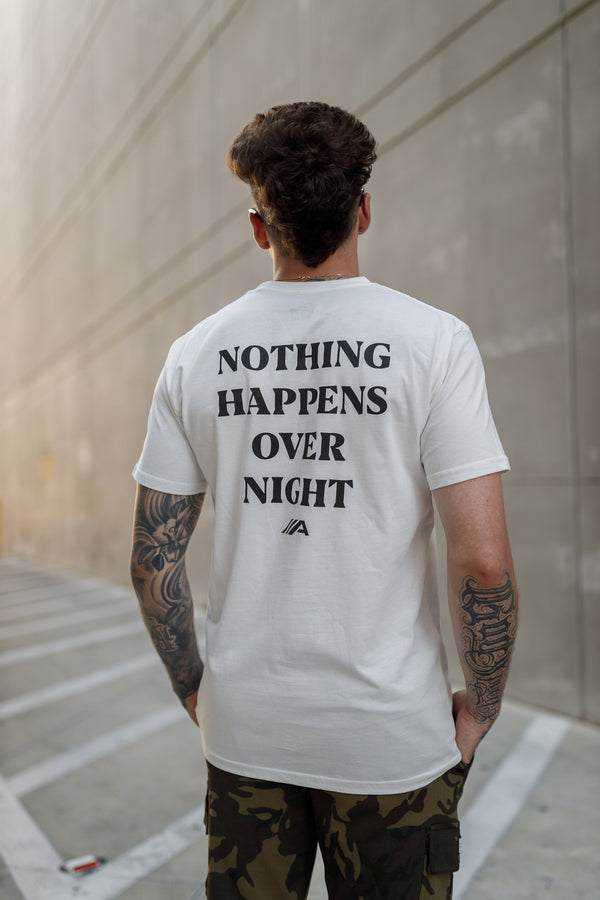 Nothing Happens Overnight Tee V2 - Natural